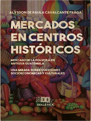 cover image of Mercados en centros históricos
